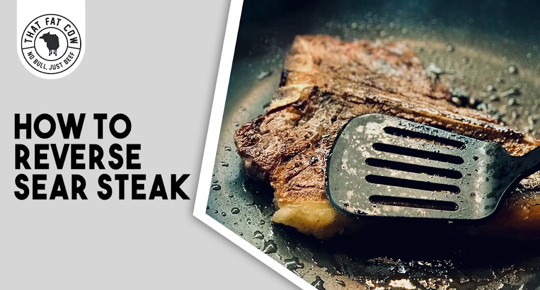 http://www.thatfatcow.co.uk/cdn/shop/articles/how-to-reverse-sear-steak.jpg?v=1635865735